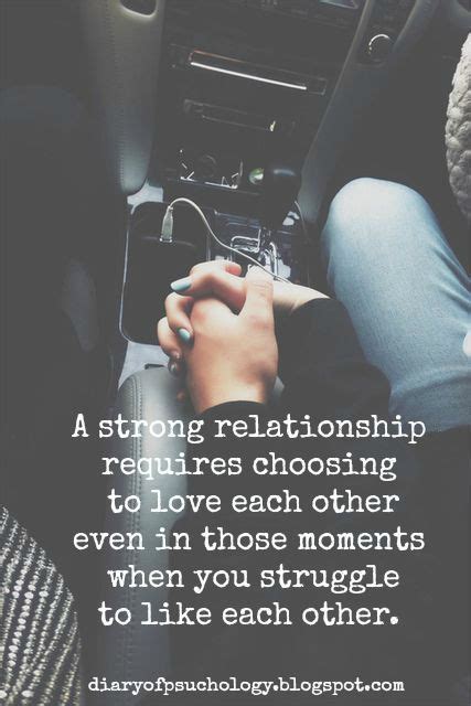 Here are 25 trust quotes to help you build stronger relationships. A Strong Relationship Requires Choose To Love Each Other ...