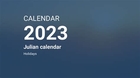 Year 2023 Calendar Julian Calendar