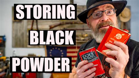 Safe Black Powder Storage Youtube