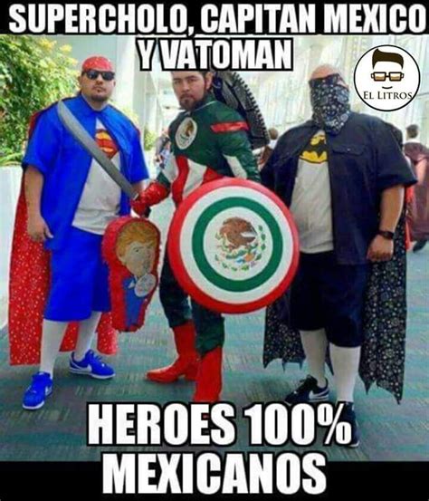 Heroes Mexicanos Funny Mexican Pictures Mexican Jokes Funny Jokes