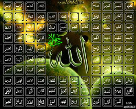 In islam, god is believed to have 99 names in the quran, known as the 99 names of god (arabic: Asmaul Husna - Nurul Asri