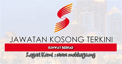 Iklan pengambilan terbaru jawatan bulan ogos 2019. Jawatan Kosong Terkini di Sunway Berhad - 21 Ogos 2019 ...