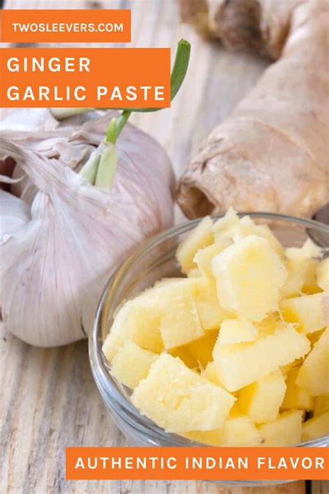 Homemade Ginger Garlic Paste Quick Easy And Authentic Tasting