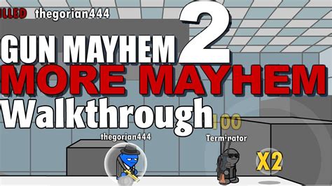 Gun Mayhem 2 More Mayhem Full Walkthrough Youtube
