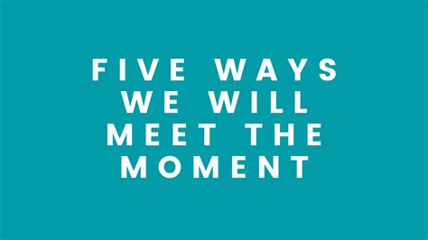 Five Ways We Will Meet The Moment The Nathan Cummings Foundation