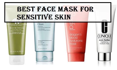 Best Face Mask For Sensitive Skin Top 5 Review And Picks