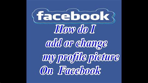 How do i edit my google profile? How do I add or change my profile picture On Facebook ...