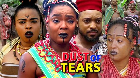 New Movie Alert Dust Of Tears Season 1and2 Chioma Chukwuka 2019