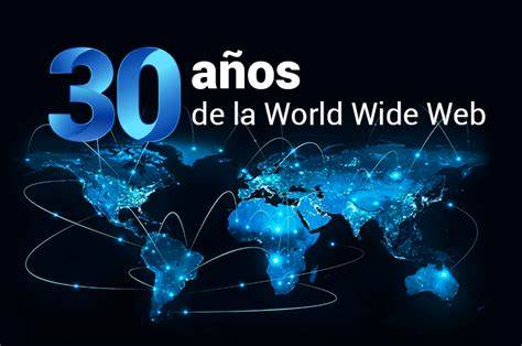 30 Años De Historia De La World Wide Web Pandaanchamx