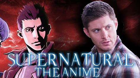 Remember The Supernatural Anime Youtube