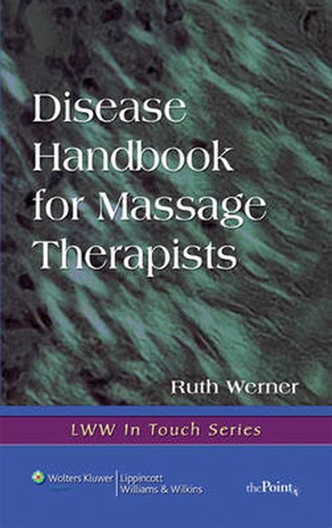 Disease Handbook For Massage Therapists By Ruth Werner Paperback 9780781750943 Buy Online At