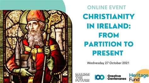 Christianity In Ireland From Partition To Present Creative Centenaries