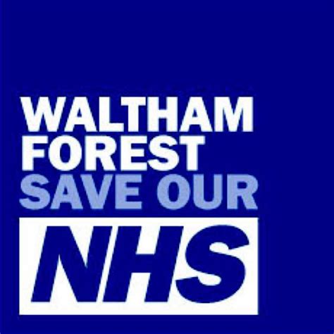 Waltham Forest Save Our Nhs