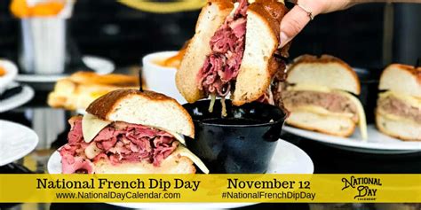 New Day Proclamation National French Dip Day November 12 National