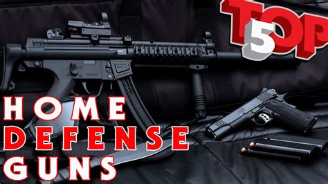 Top 5 Guns To Defend Your Home Or Business Pros And Cons Of Each Youtube