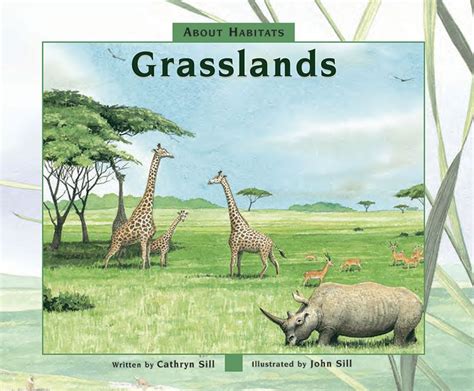 About Habitats Grasslands Peachtree Publishing Company Inc