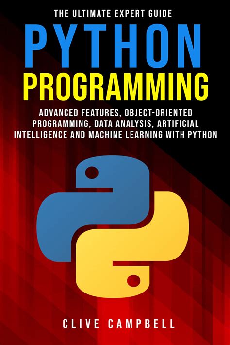 Buy Python Programming The Ultimate Expert Guide Advanced Features Object Oriented