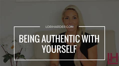 being authentic with yourself youtube