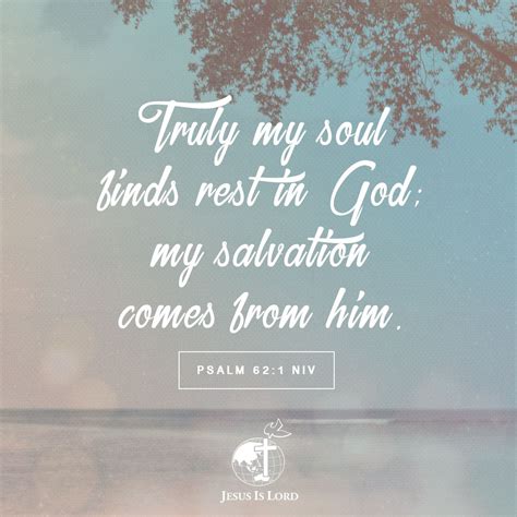 Verse Of The Day Truly My Soul Finds Rest In God My Salvation Comes