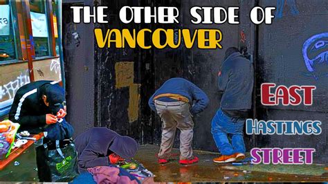 East Hastings Street Most Dangerous Area In Vancouver Bc Canada