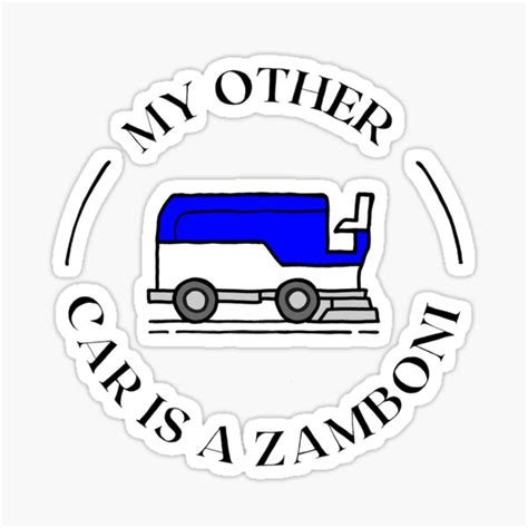 My Other Car Is A Zamboni 2 Sticker For Sale By Saskadventurer