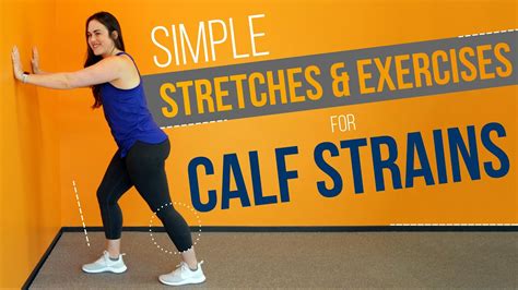 Top Exercises Stretches For Calf Strains Youtube