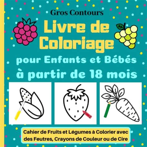 Cahiers De Coloriages Dès La Maternelle