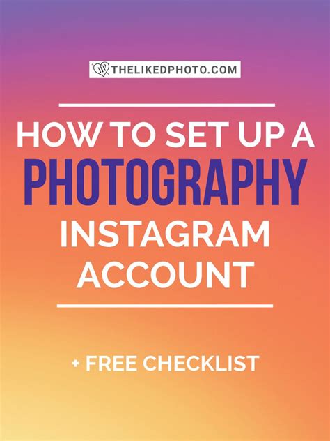 How To Set Up A Photography Or Business Instagram Account In Under 10