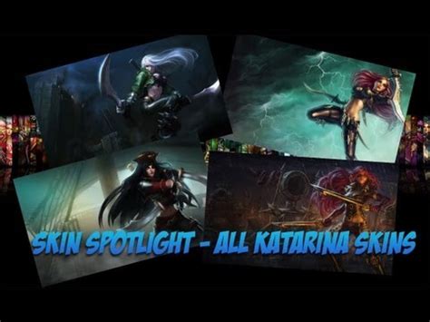 All katarina skins spotlight 2020 league of legends this video contains skins spotlight for all katarina skins since 2009 to 2020 Skin Spotlights - All Katarina Skins (Re-Model) - YouTube