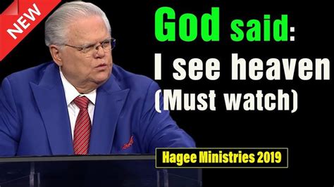 John Hagee 2020 God Said I See Heaven Great Sermon July 30th