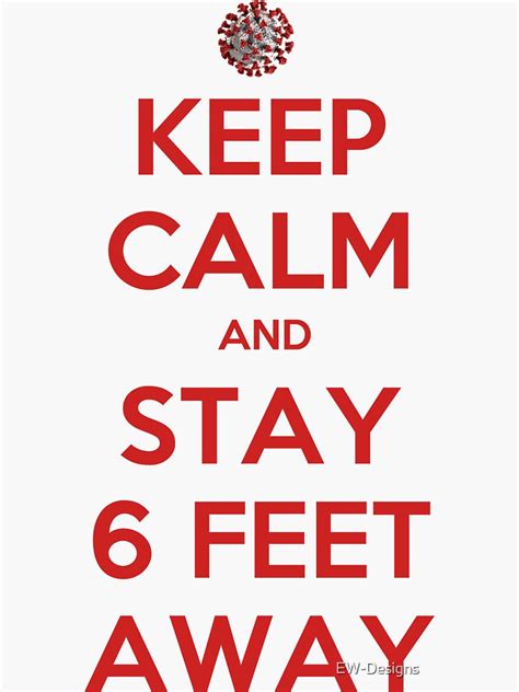Keep Calm And Stay 6 Feet Away Covid 19 Fundraiser Sticker For Sale