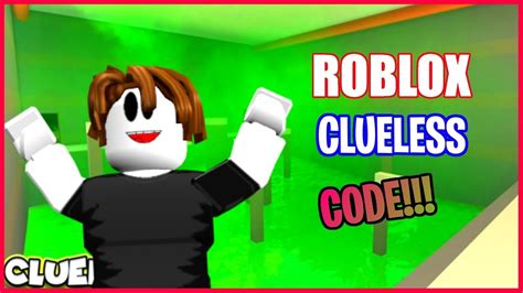 Roblox Clueless Code Youtube