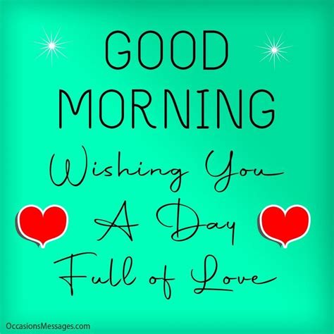 Romantic Good Morning Messages Good Morning Quotes For Him Good Morning My Love Good Morning