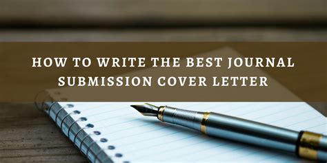 It provides an excellent opportunity to communicate with the journal editor and draw his or her interest. How to Write the Best Journal Submission Cover Letter ...