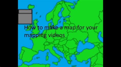 How To Make A Map For Your Mapping Videos Youtube