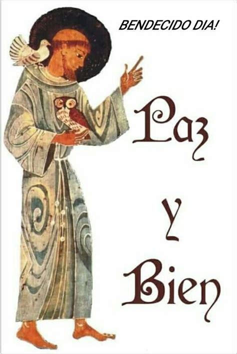 Pin de Claris Martinez em PAZ Y BIEN Frases e imágenes Franciscanas