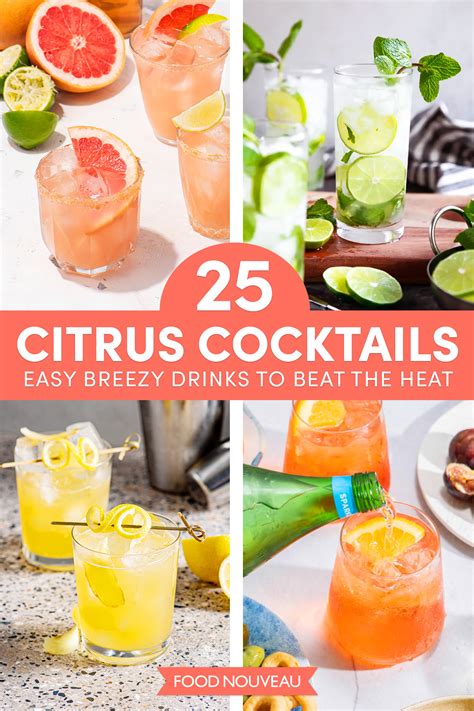 25 incredibly refreshing citrus cocktail recipes to beat the heat food nouveau