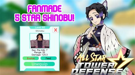 5 Star Shinobu Fanmade All Star Tower Defense Roblox Youtube