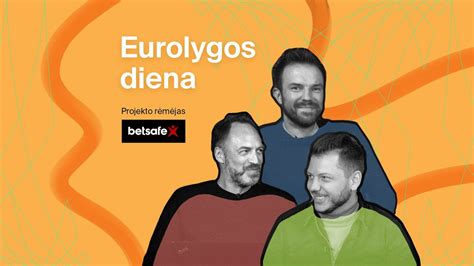 Eurolygos diena vaistai Žalgiriui baskų lietuviai ir mistinis