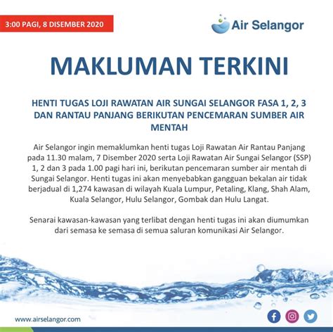 Do note several locations may take up to 86 hours for full restoration of water supply. UPDATED Air Selangor: Sg Selangor contamination causes ...