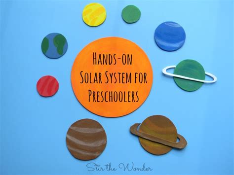 Hands-on Solar System for Preschoolers | Stir The Wonder