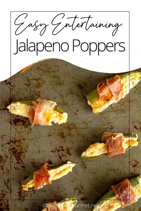 Easy Entertaining Jalapeno Poppers Slow Cooker Gourmet