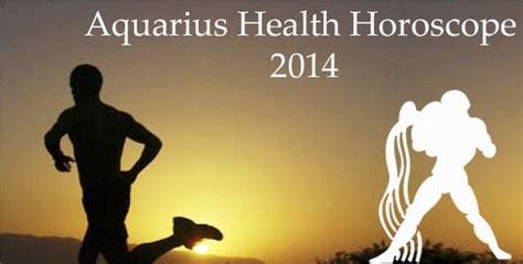 Aquarius Health Horoscope 2014 Ask My Oracle