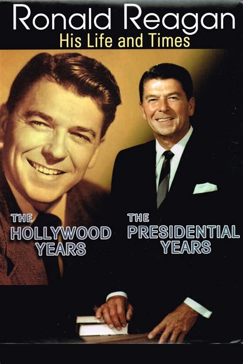 Ronald Reagan The Hollywood Years The Presidential Years Movie