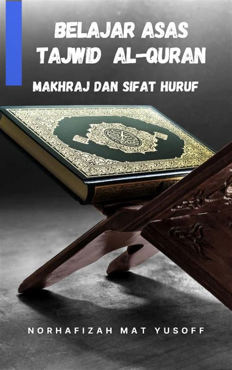 Menjadi generasi qurani insya allah. Tulis Dan Terbit Ebook Pertama: Belajar Asas Tajwid Al ...
