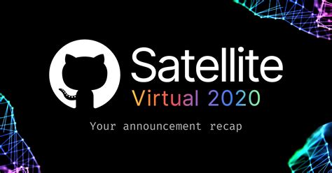 New From Satellite 2020 Github Discussions Codespaces Securing Code