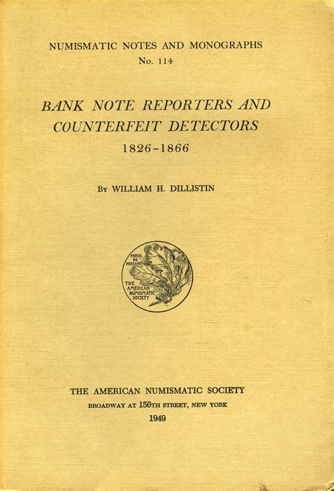 Dillistin William H NNM 114 Bank Note Reporters And Counterfeit