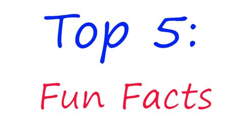 Top 5 Fun Facts Youtube