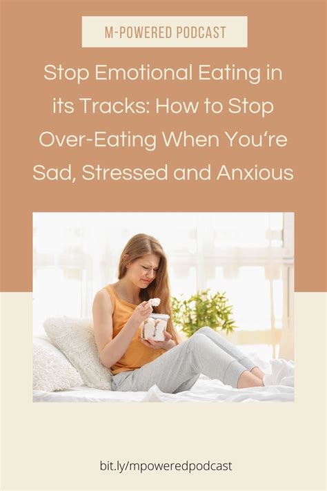 Stop Emotional Eating In Its Tracks How To Stop Over Eating When You