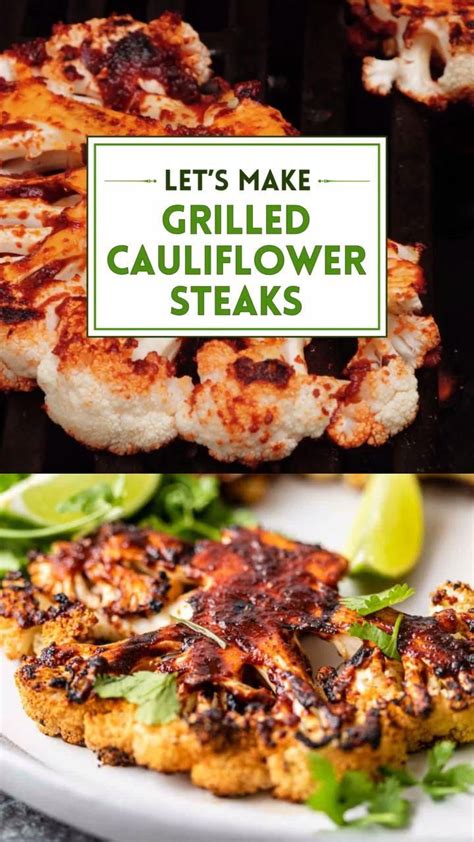 GRILLED CAULIFLOWER STEAKS Video Grilled Cauliflower Vegetarian